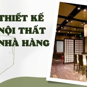 thiết kế nội thất nhà hàng